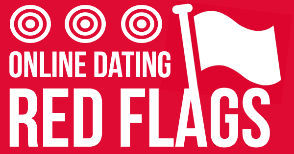 Online Dating Red Flags