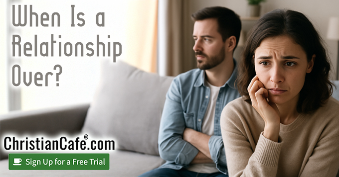 When Is a Relationship Over?